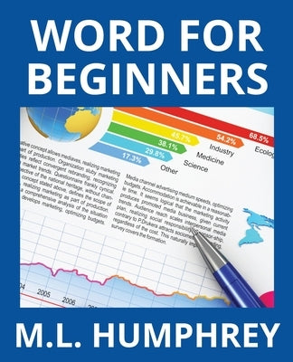 Word for Beginners by Humphrey, M. L.