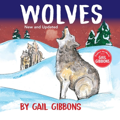 Wolves (New & Updated Edition) by Gibbons, Gail