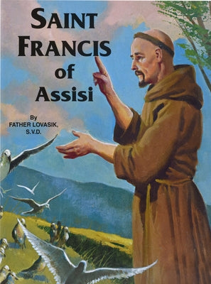 Saint Francis of Assisi by Lovasik, Lawrence G.