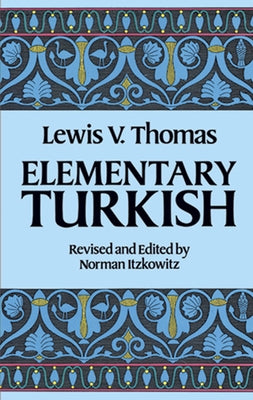 Elementary Turkish by Thomas, Lewis