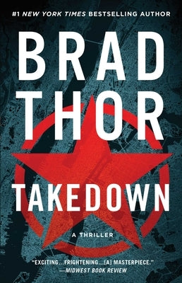 Takedown: A Thrillervolume 5 by Thor, Brad