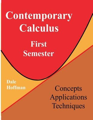 Contemporary Calculus First Semester by Hoffman, Dale