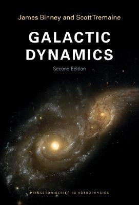 Galactic Dynamics by Binney, James