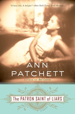 The Patron Saint of Liars by Patchett, Ann