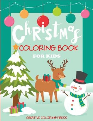 Christmas Coloring Book for Kids by Creative Coloring