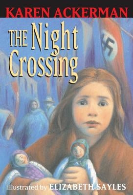 The Night Crossing by Ackerman, Karen