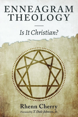 Enneagram Theology by Cherry, Rhenn