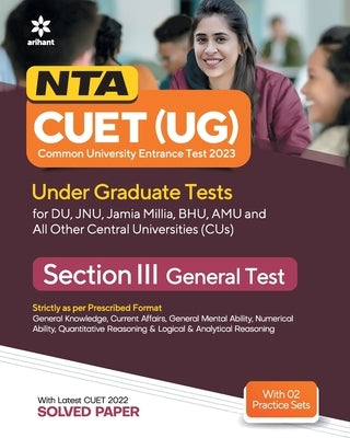 NTA CUET UG 2023 Section 3 General Test by Arihant Experts