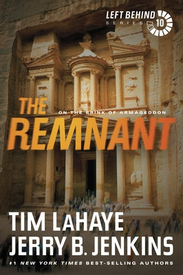 The Remnant: On the Brink of Armageddon by LaHaye, Tim