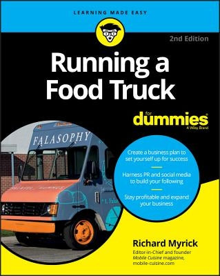 Running a Food Truck for Dummies by Myrick, Richard