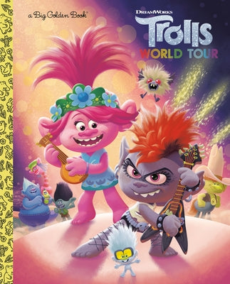 Trolls World Tour Big Golden Book (DreamWorks Trolls World Tour) by Lewman, David