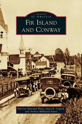 Fir Island and Conway by Pleas, Patricia Hanstad