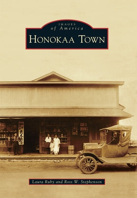 Honokaa Town by Ruby, Laura