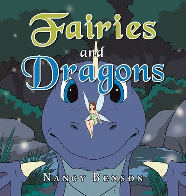 Fairies and Dragons by Benson, Nancy