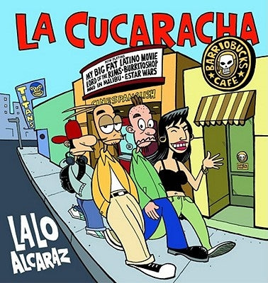 La Cucaracha by Alcaraz, Lalo