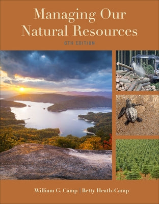 Student Workbook for Camp/Heath-Camp's Managing Our Natural Resources, 6th by Camp, William G.