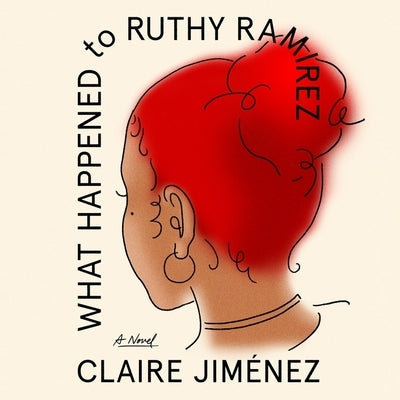 What Happened to Ruthy Ramirez by Jimenez, Claire