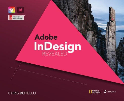 Adobe Indesign Creative Cloud Revealed, 2nd Edition by Botello, Chris