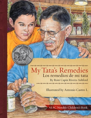 My Tata's Remedies: Los Remedios de Mi Tata by Rivera-Ashford, Roni Capin