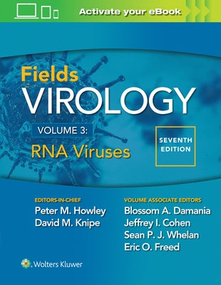 Fields Virology: RNA Viruses by Howley, Peter M.