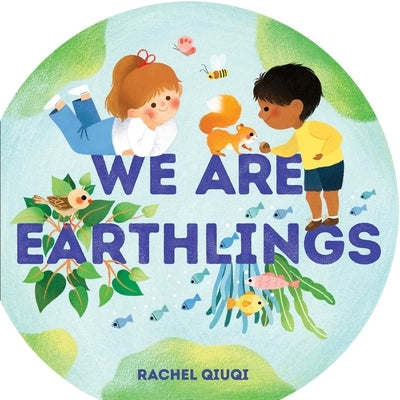 We Are Earthlings by Qiuqi, Rachel