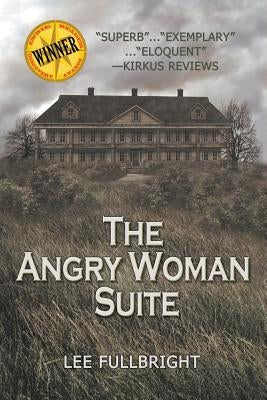 The Angry Woman Suite by Fullbright, Lee