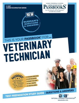 Veterinary Technician (C-4267): Passbooks Study Guide Volume 4267 by National Learning Corporation