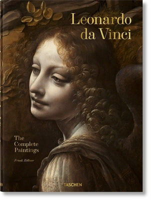 Leonardo Da Vinci. the Complete Paintings by Z&#246;llner, Frank