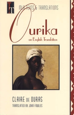 Ourika: An English Translation by Duras, Claire De