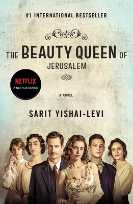 The Beauty Queen of Jerusalem by Yishai-Levi, Sarit