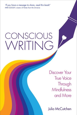 Conscious Writing by McCutchen