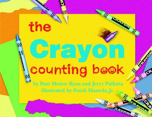 The Crayon Counting Book by Ryan, Pam Mu&#241;oz
