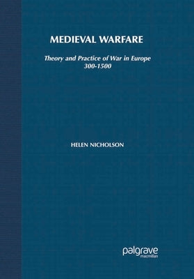 Medieval Warfare by Nicholson, Helen J.