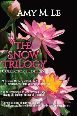 The Snow Trilogy: Collector's Edition by Le, Amy M.