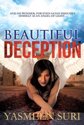 Beautiful Deception by Suri, Yasmeen