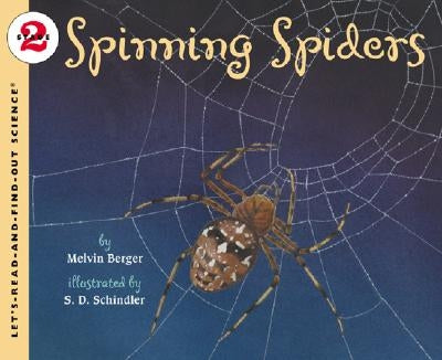 Spinning Spiders by Berger, Melvin