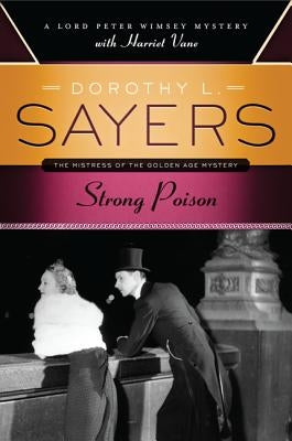 Strong Poison by Sayers, Dorothy L.