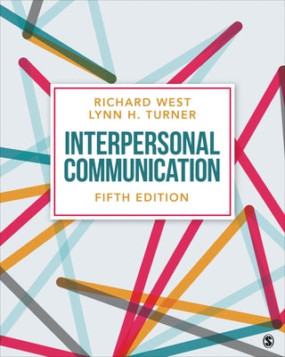 Interpersonal Communication by West, Richard