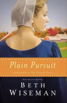 Plain Pursuit by Wiseman, Beth