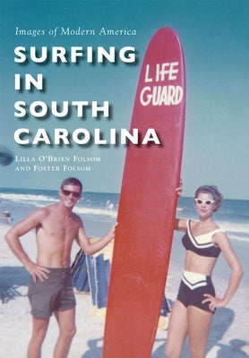 Surfing in South Carolina by Folsom, Lilla O'Brien