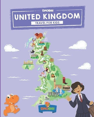 United Kingdom: Travel for kids: The fun way to discover UK - Kids' Travel Guide by Jenkins, Celia