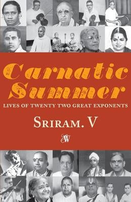 Carnatic Summer by Sriram, V.