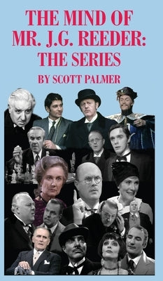 The Mind of Mr. J.G. Reeder: The Series by Palmer, Scott V.
