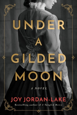 Under a Gilded Moon by Jordan-Lake, Joy