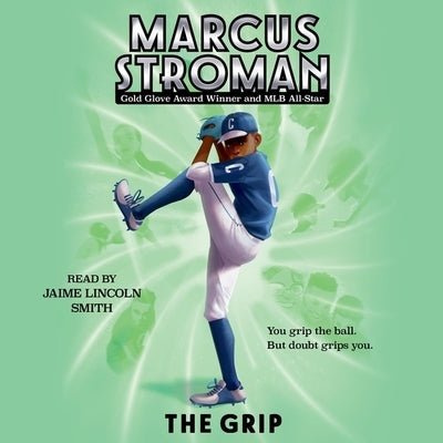 The Grip by Stroman, Marcus
