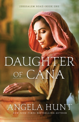Daughter of Cana by Hunt, Angela