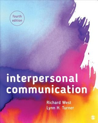 Interpersonal Communication by West, Richard