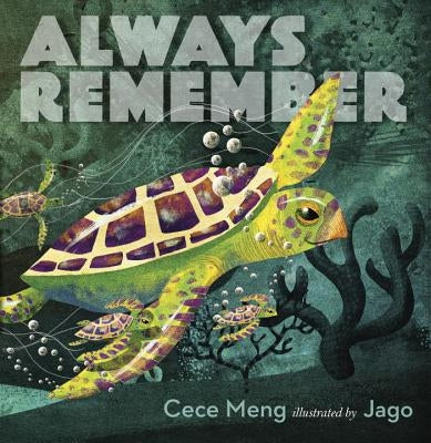 Always Remember by Meng, Cece