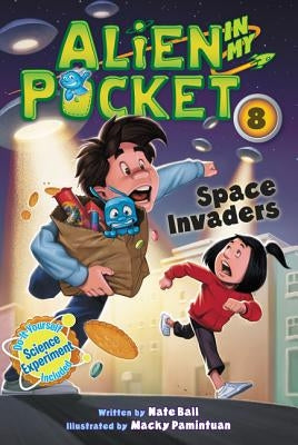 Alien in My Pocket #8: Space Invaders by Ball, Nate