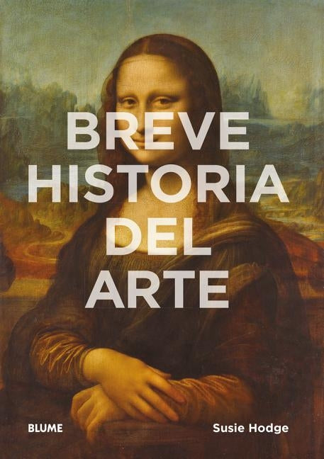 Breve Historia del Arte by Hodge, Susie